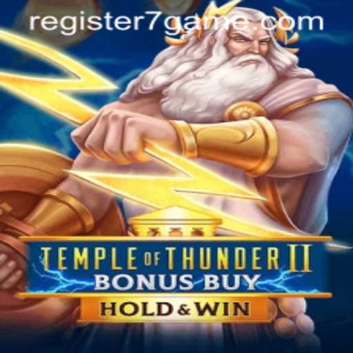 Exploring the Thrills of TempleofThunderIIBonusBuy with a Unique 7game Twist